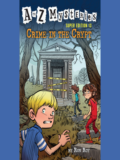 Title details for Crime in the Crypt by Ron Roy - Available